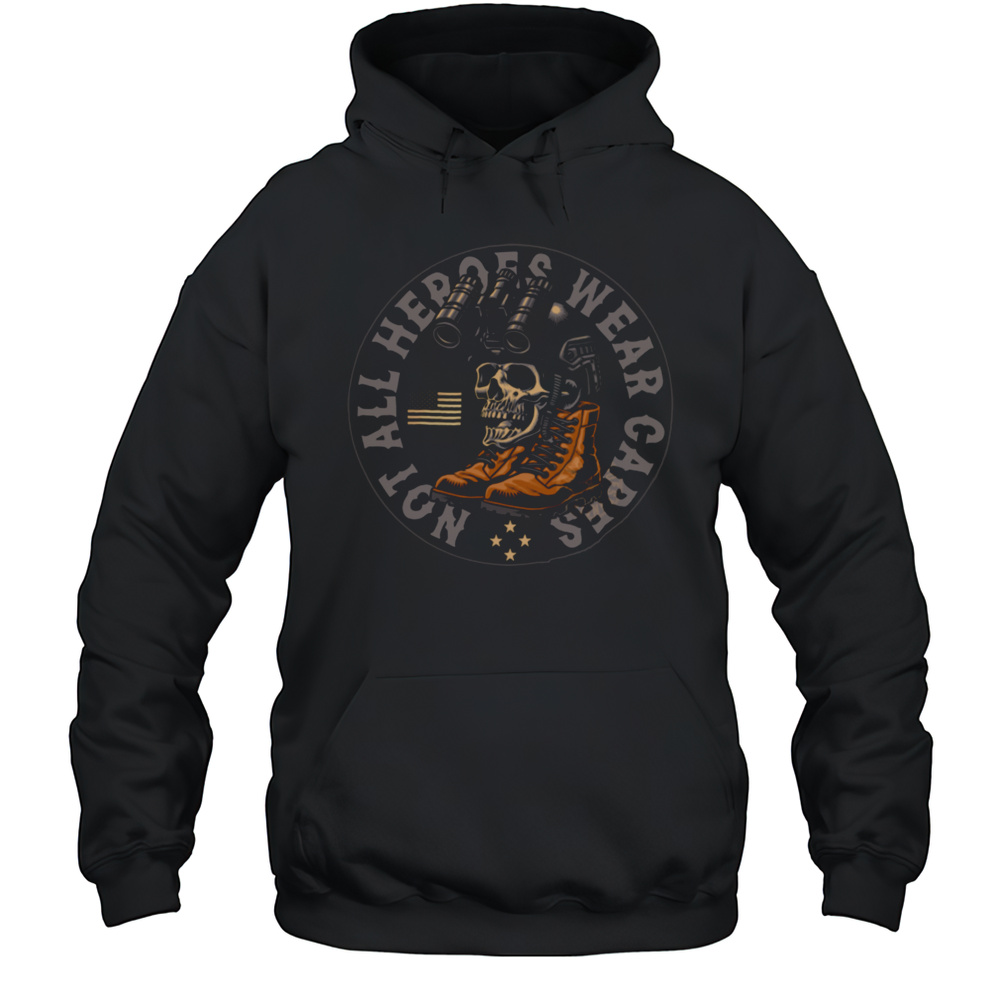 All Heroes Wear Capes Not T Shirt Unisex Hoodie