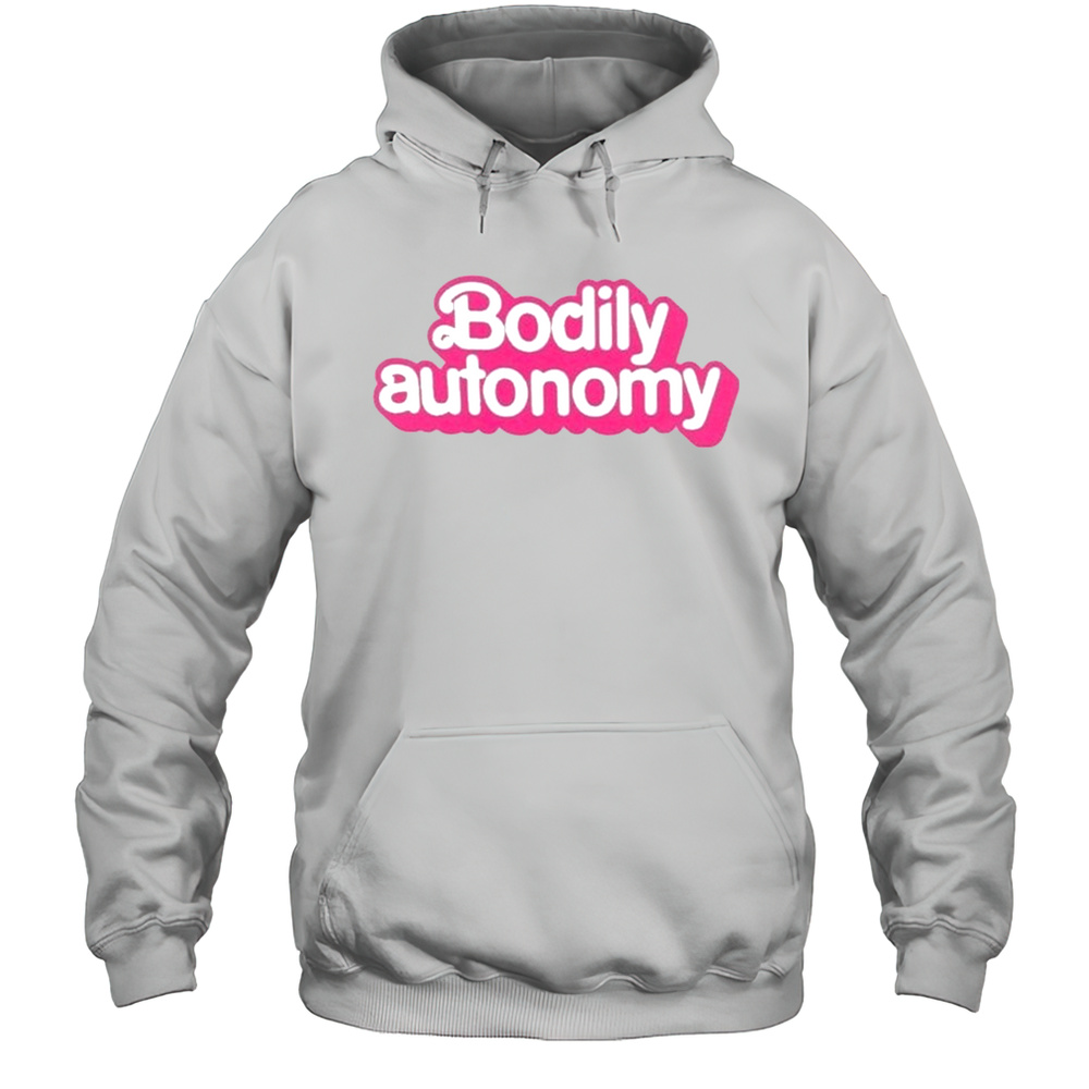 Bodily Autonomy Barbie T-shirt Unisex Hoodie