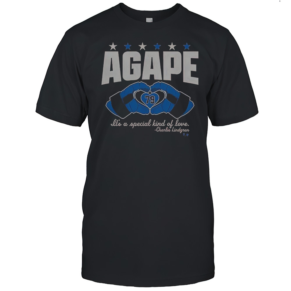 Charlie Lindgren Agape Love 79 Its A Specical Kind Of Love T-Shirt