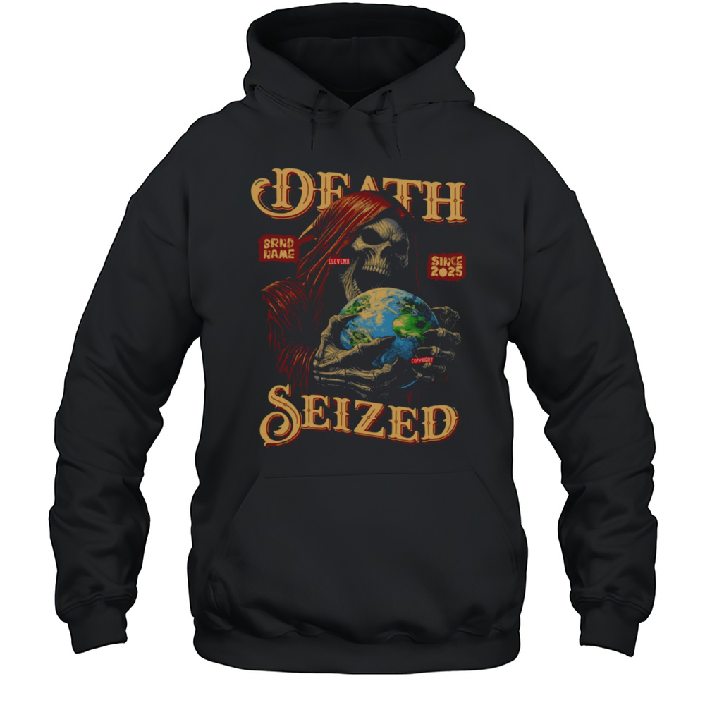 DEATH SEIZED Graphic ELEVENX 2025 Grim Reaper Globe T-shirt Unisex Hoodie