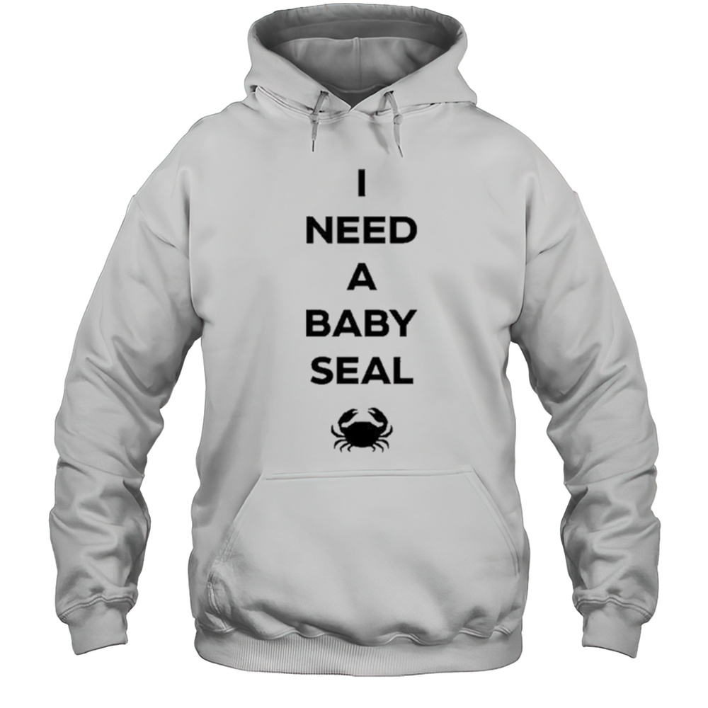 Dungeon Crawler Carl I Need A Baby Seal Crab New T-shirt Unisex Hoodie