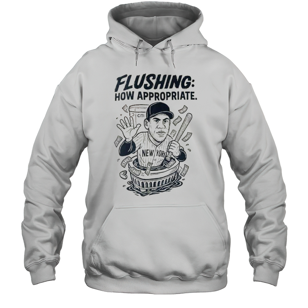 Flushing How Appropriate Juan Soto New York Baseball Graphic T-shirt Unisex Hoodie