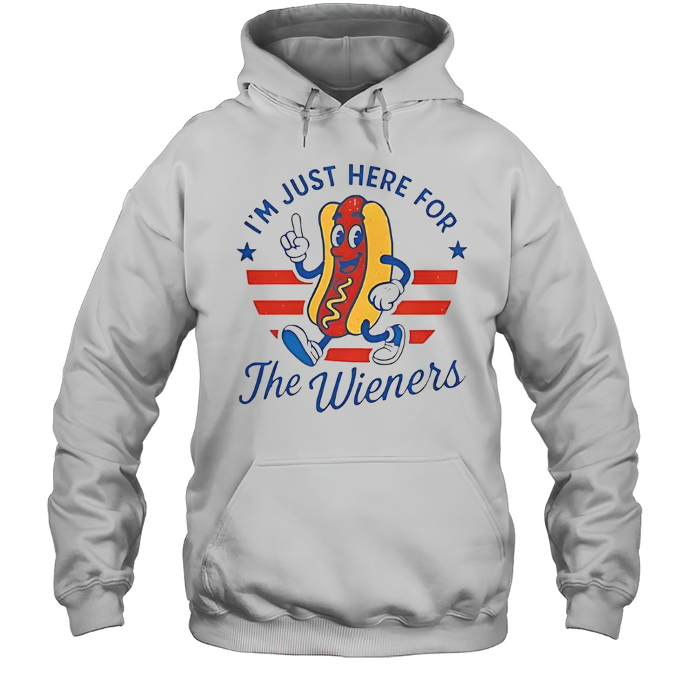 Im Just Here For The Wieners 4th Of July Hot Dog T-Shirt Unisex Hoodie