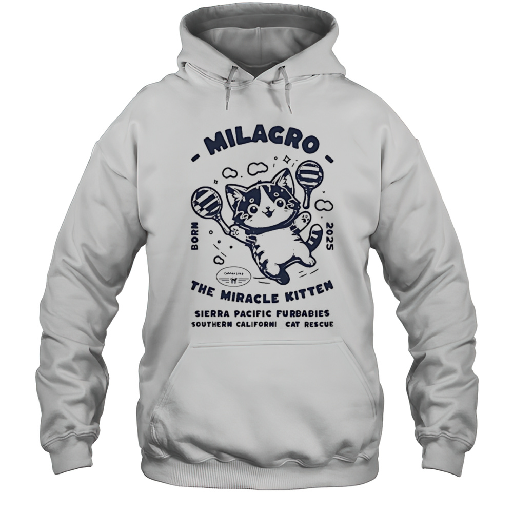 Milagro The Miracle Kitten Sierra Pacific Furbabies Shirt Unisex Hoodie