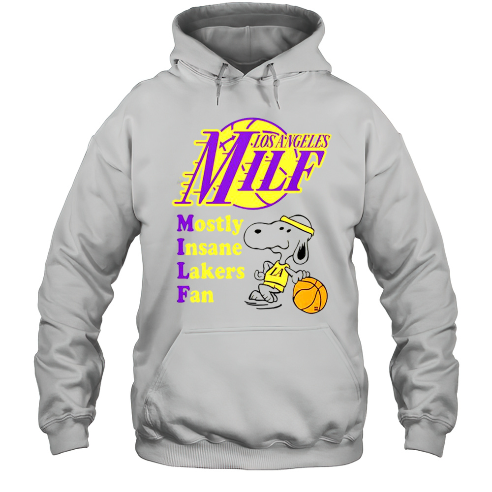 Snoopy LA Milf Mostly Insane Lakers Fan T-Shirt Unisex Hoodie