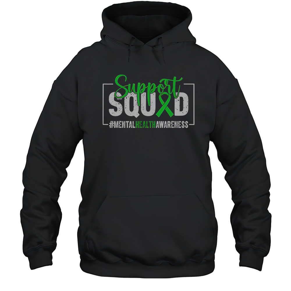 Support Squad Mental Health Awareness Ribbon T-Shirt Unisex Hoodie
