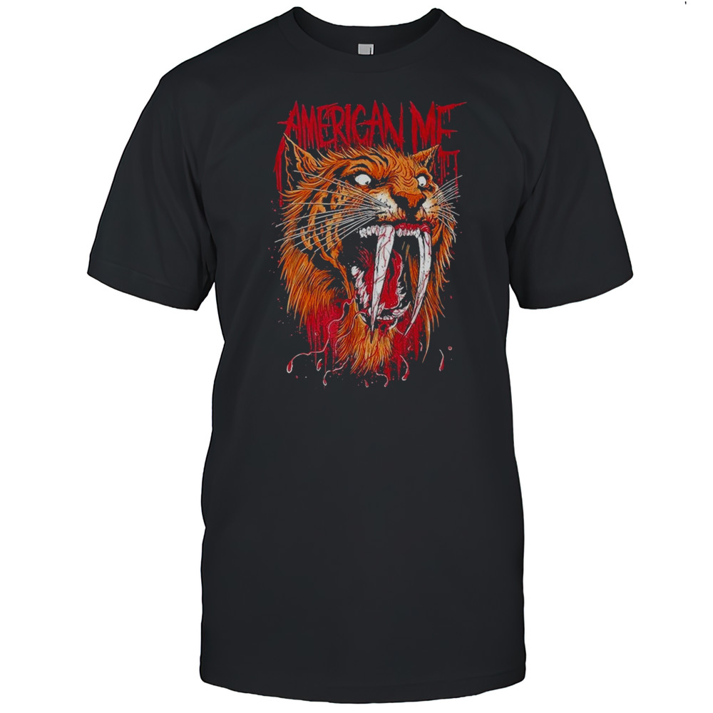 American Me Sabertooth T-shirt
