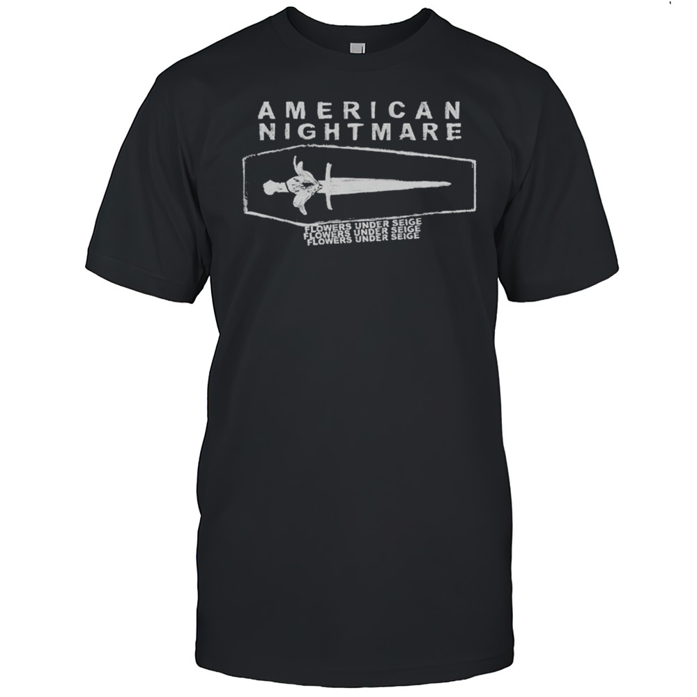 American Nightmare Under Seige T-shirt
