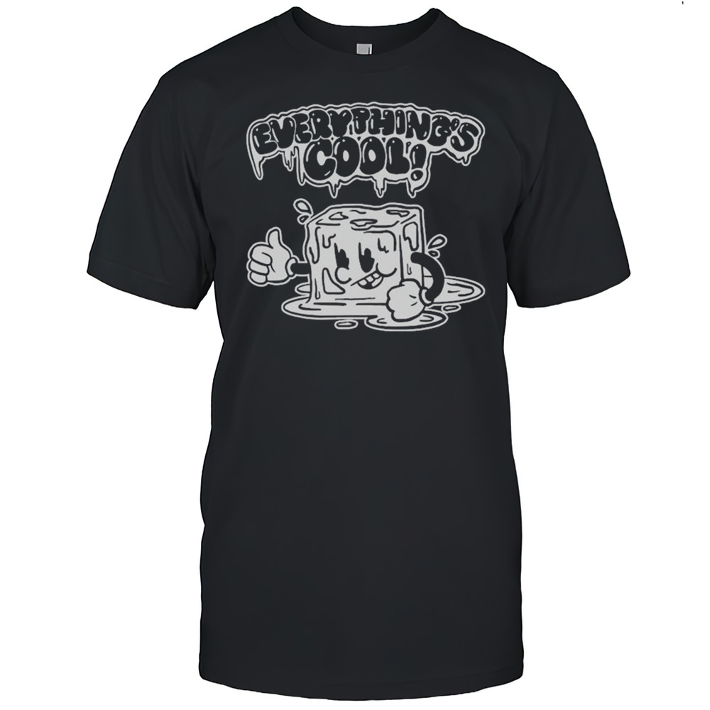 Everythings Cool Two Crows T-shirt