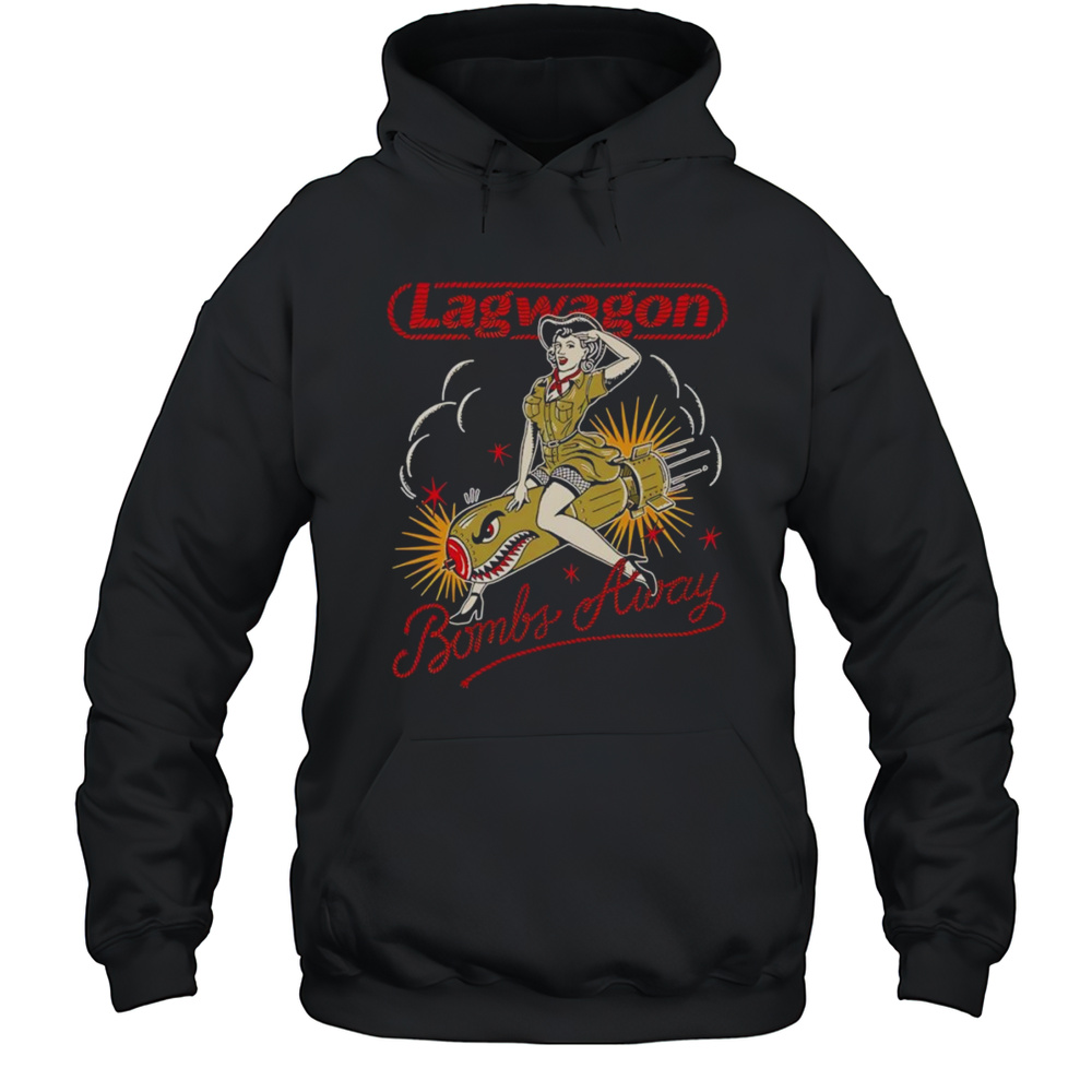 Lagwagon Bombs Away Shirt Unisex Hoodie