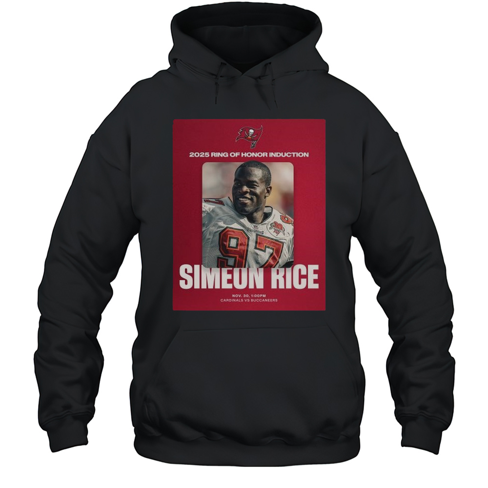 2025 Ring Of Honor Induction Simeon Rice Nov 30 Tampa Bay Buccaneers Vs Cardinals T-shirt Unisex Hoodie