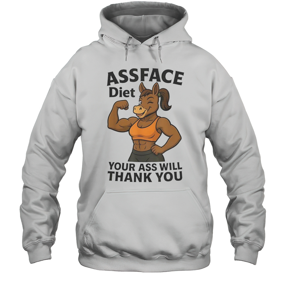 Assface Diet Your Ass Will Thank You Ripped Donkey T-Shirt Unisex Hoodie