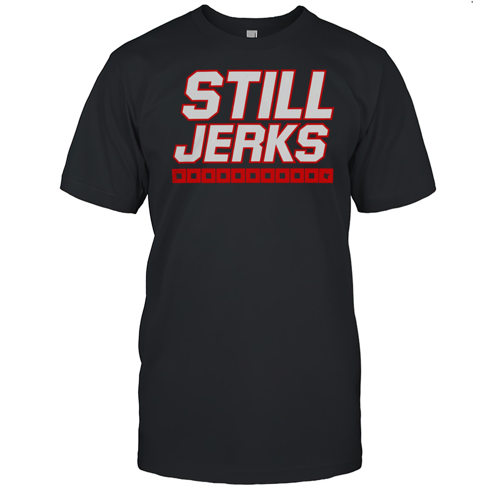 Carolina Hurricanes Still Jerks Shirt