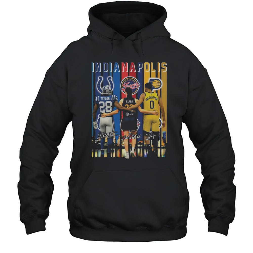 Clark Taylor Haliburton Indianapolis Signature 2025 Shirt Unisex Hoodie