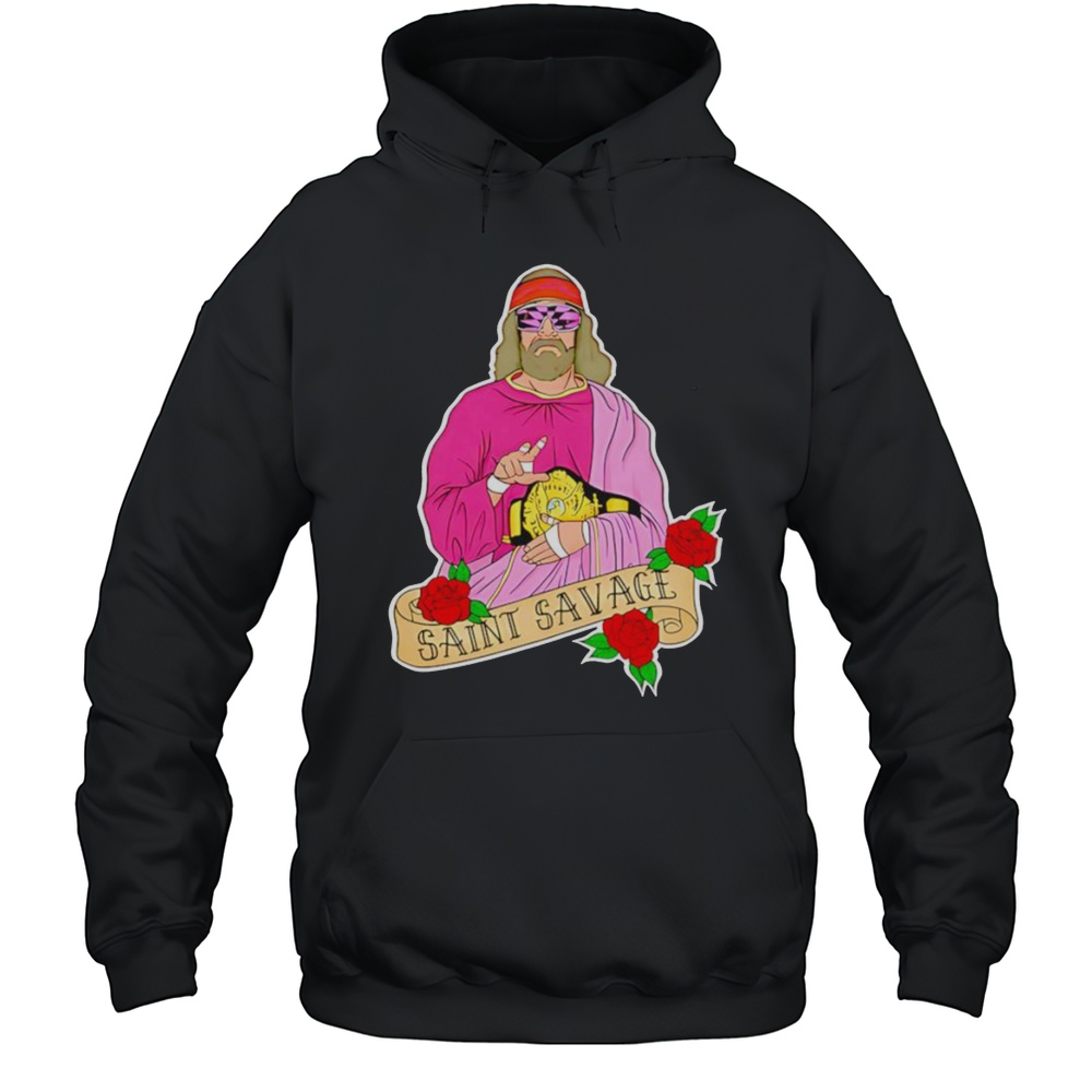Gilroy Saint Savage Shirt Unisex Hoodie
