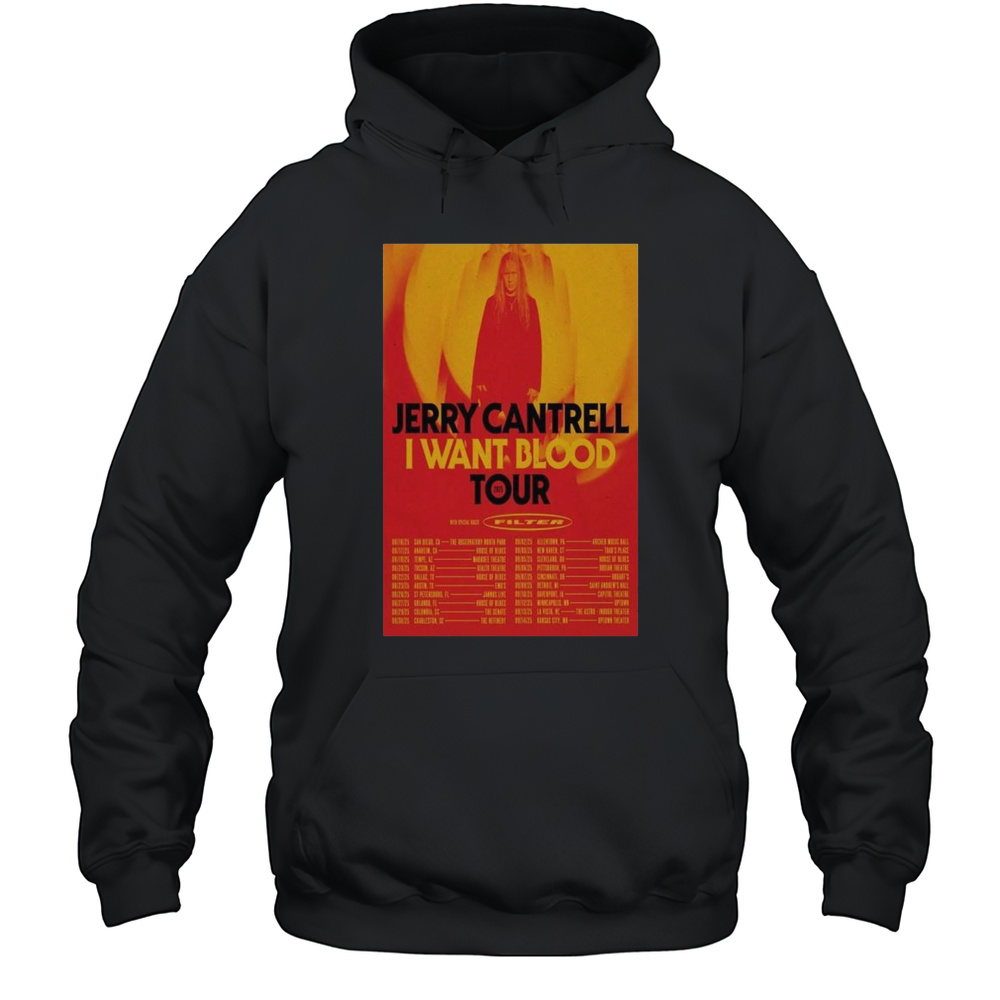 Jerry Cantrell I Want Blood Tour 2025 T-shirt Unisex Hoodie