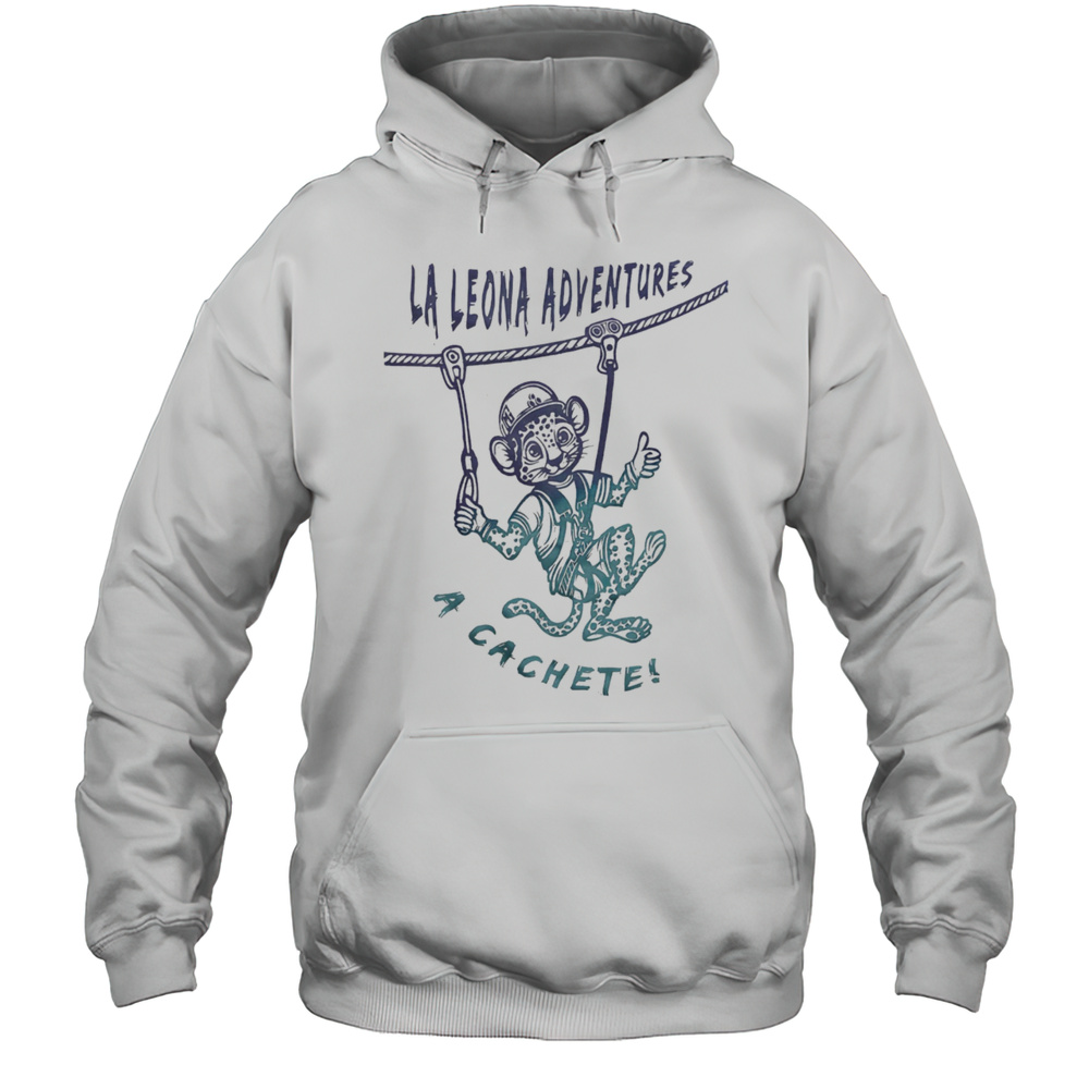 La Leona Adventures A Cachete Shirt Unisex Hoodie