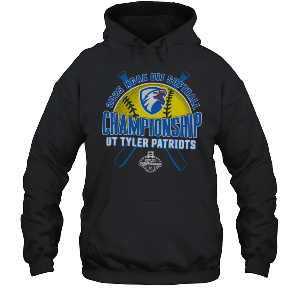 NCAA DII Softball Championship Ut Tyler Patriots 2025 Shirt Unisex Hoodie