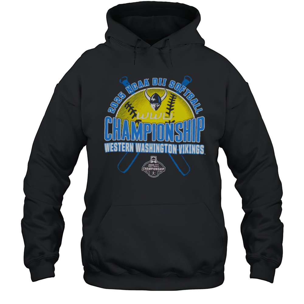 NCAA DII Softball Championship Western Washington Vikings 2025 Shirt Unisex Hoodie