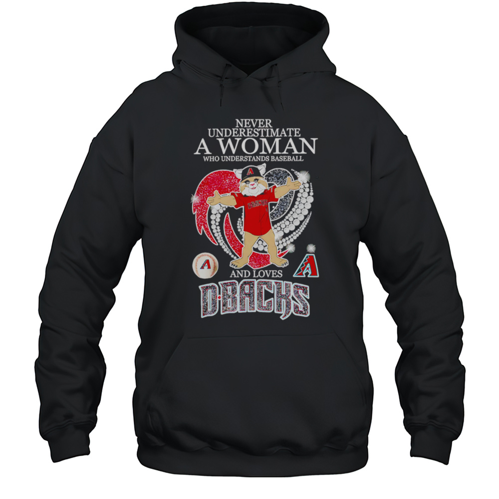 Never Underestimate A Woman Who Understand Baseball And Loves Arizona Diamondbacks Mascot Shirt Unisex Hoodie