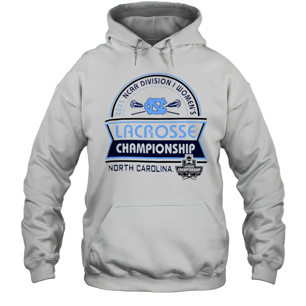 North Carolina NCAA Division I Womens Lacrosse Championship 2025 Shirt Unisex Hoodie