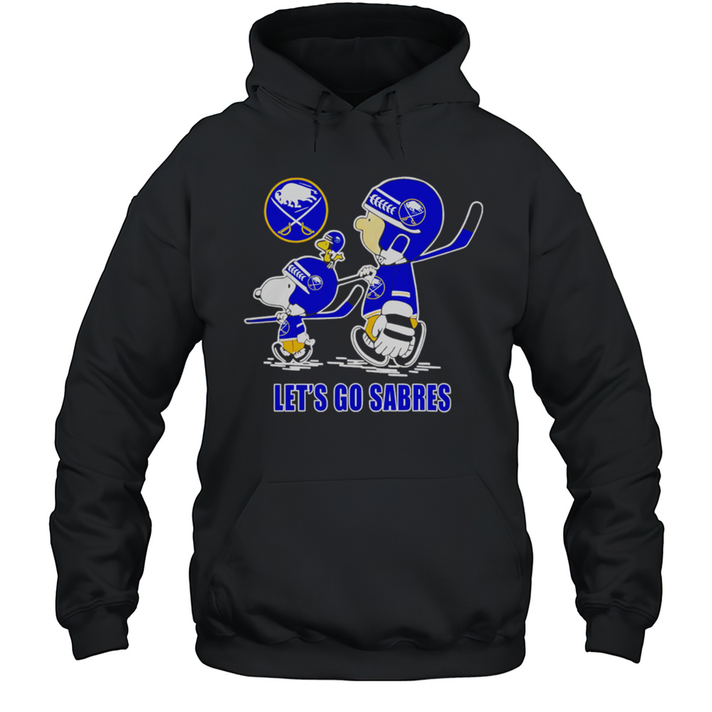 Peanuts Snoopy Charlie Brown And Woodstock Buffalo Sabres Lets Go Sabres Shirt Unisex Hoodie