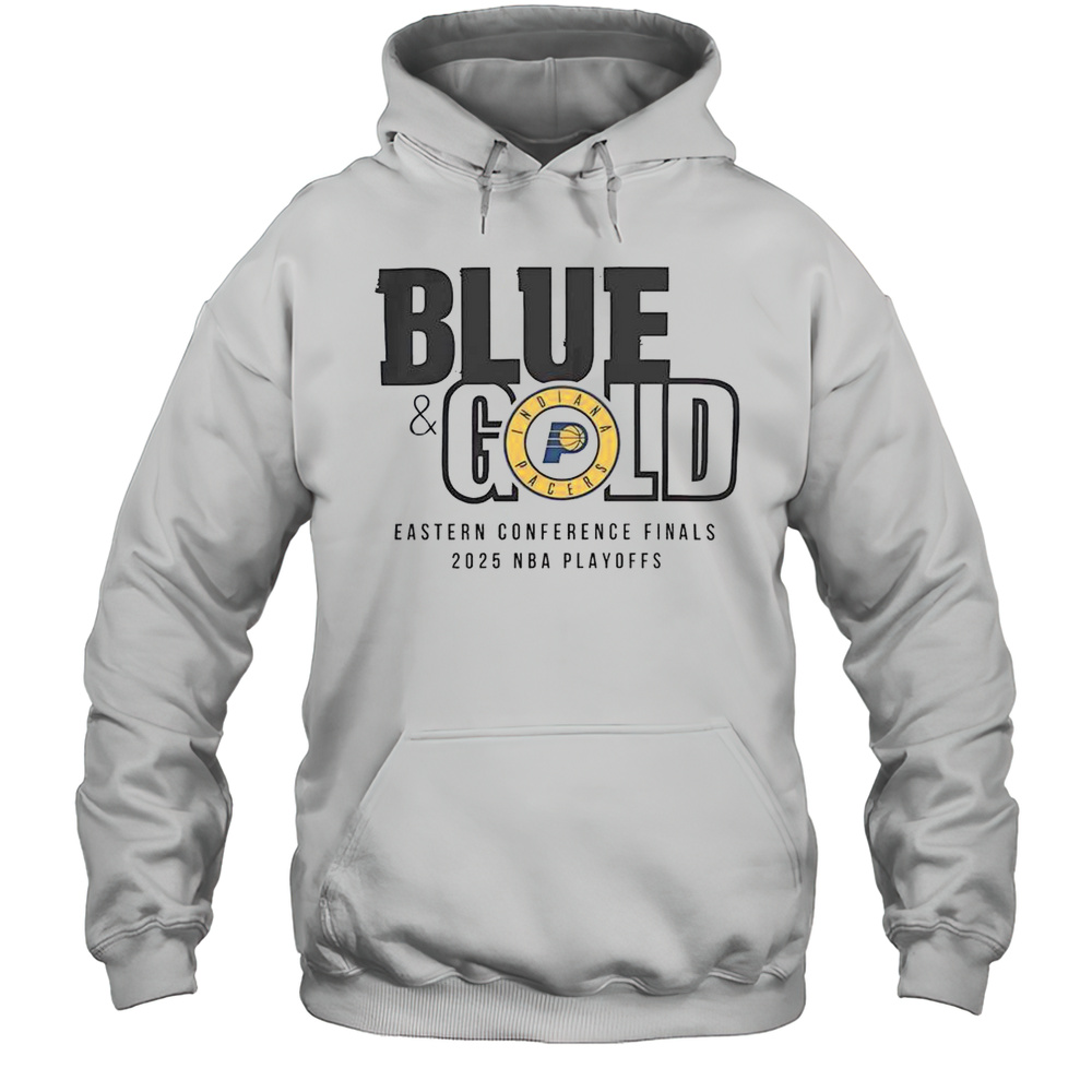 2025 NBA Eastern Conference Finals Indiana Pacers Blue  Gold T-Shirt Unisex Hoodie