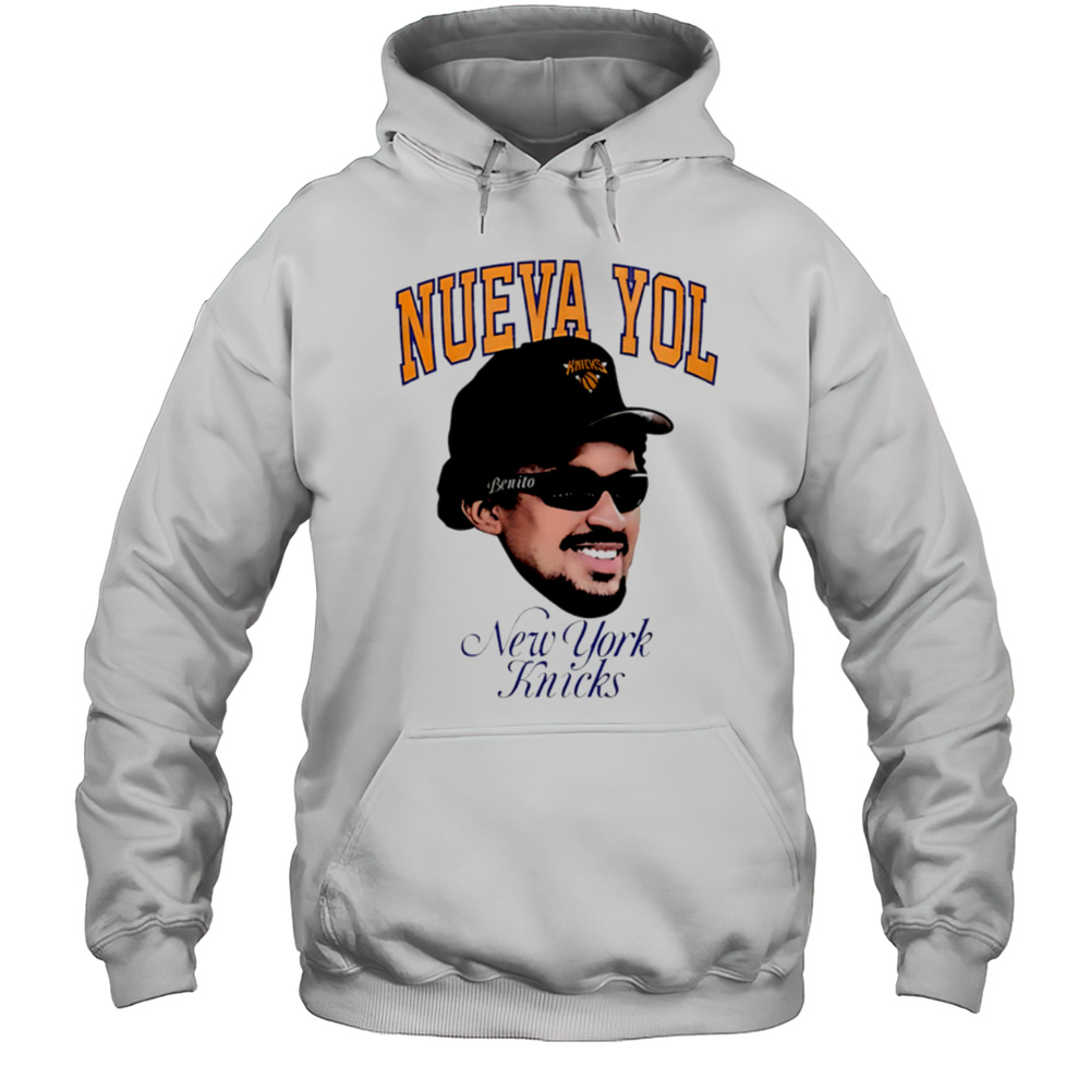Bad Bunny Nuevayol Knicks Benito Fan New York Knicks Basketball Shirt Unisex Hoodie