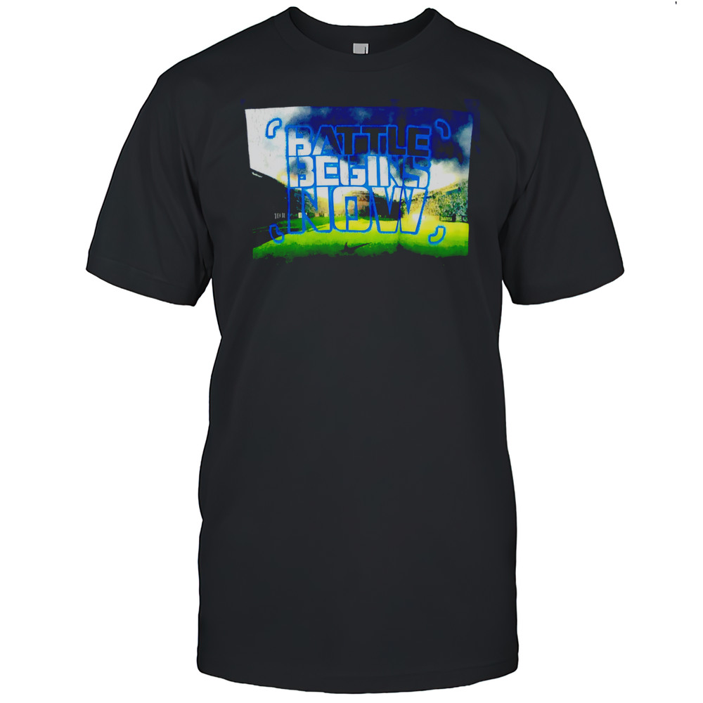 Battle Begins Now Poster Shirt