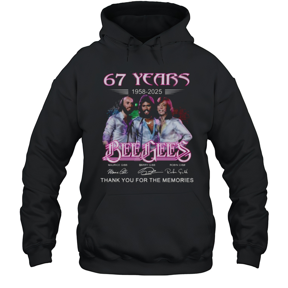 Bee Gees 67 Years 1958-2025 Thank You For The Memories Signatures Shirt Unisex Hoodie