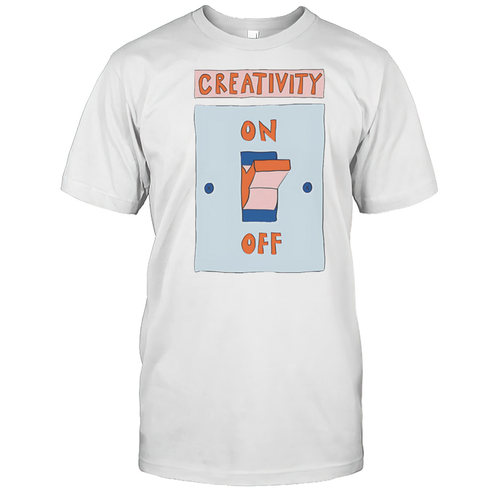 Creativity On Off Shirt