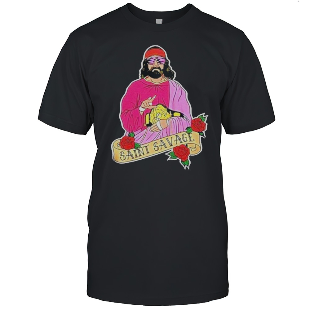 Jesus Saint Savage Shirt