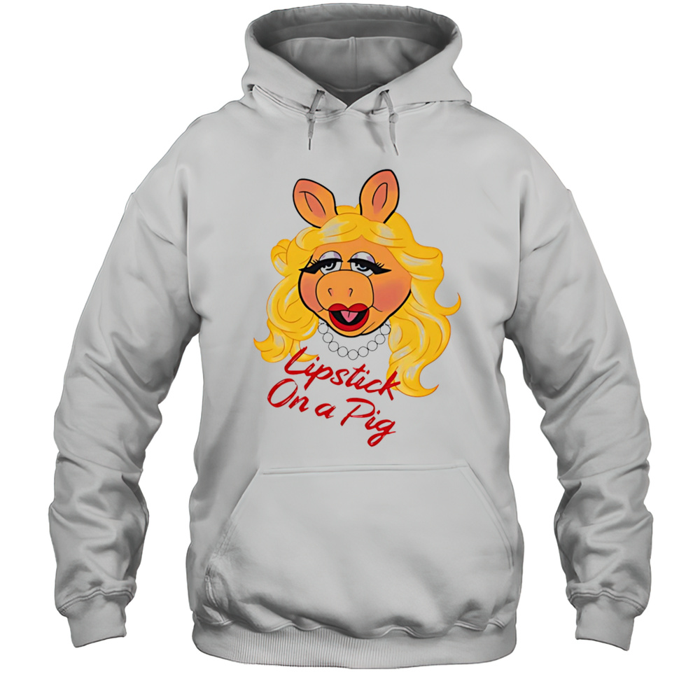 Lipstick On A Pig Shirt Unisex Hoodie