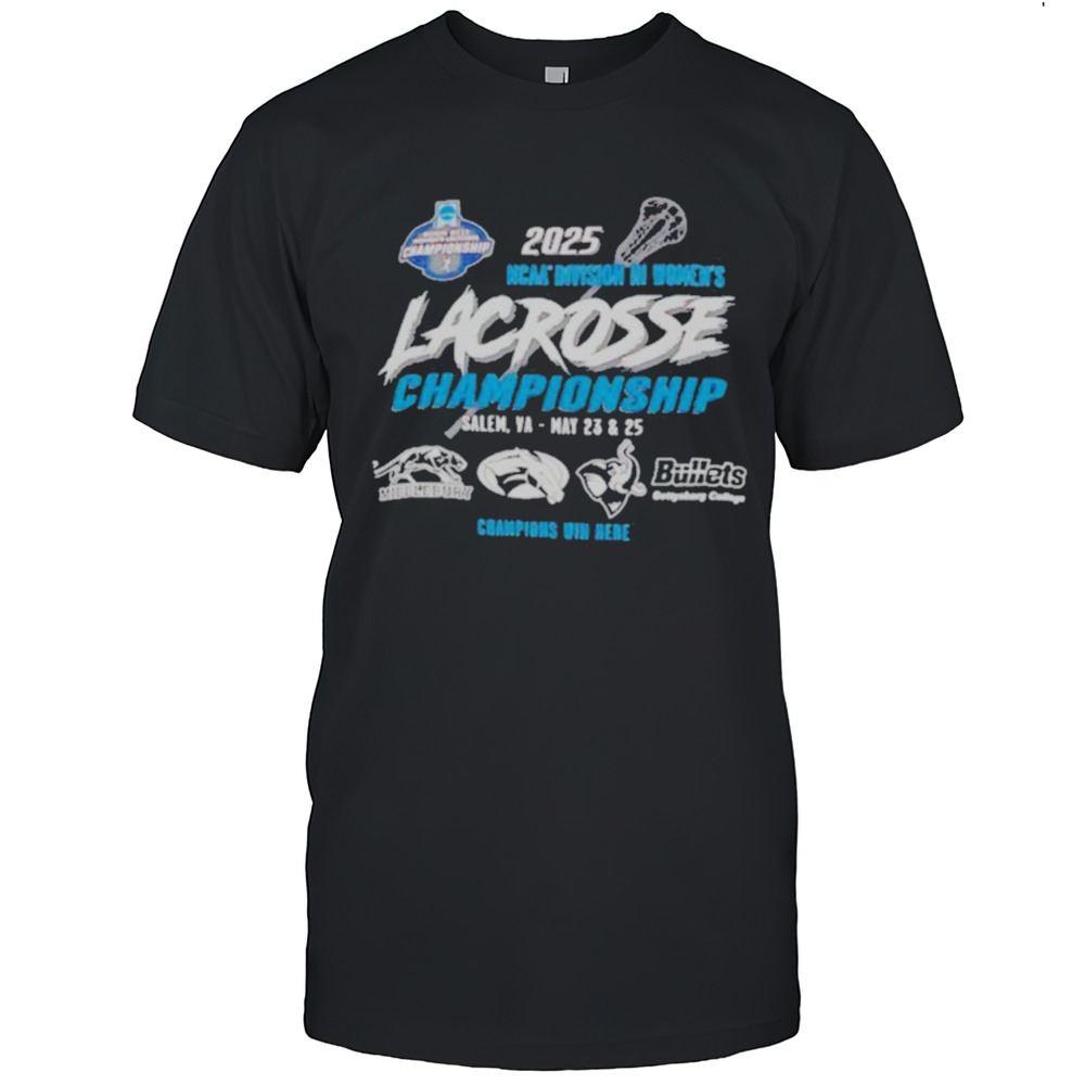 NCAA Division III Womens Lacrosse Championship 2025 Shirt