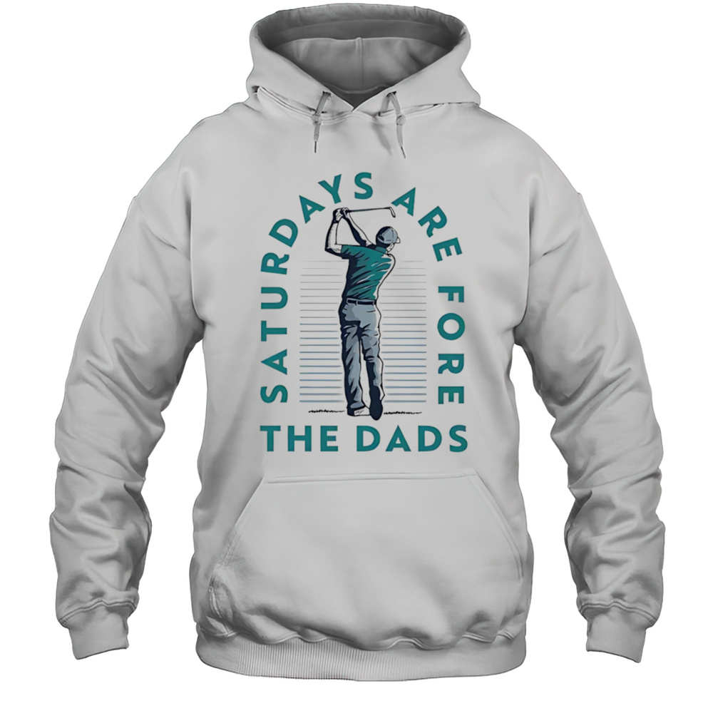 Saturdays Are Fore The Dads Golf Shirt Unisex Hoodie