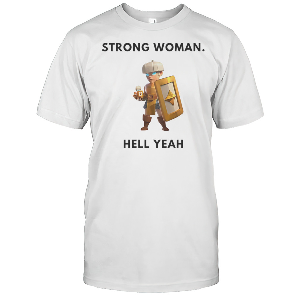 Shield Maiden Strong Woman Hell Yeah Shirt
