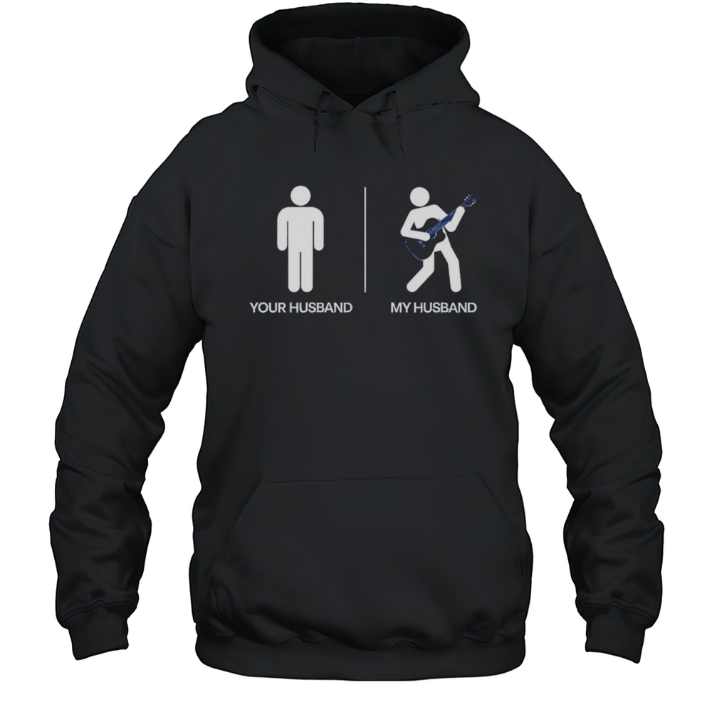 Your Husband My Husband Shirt Unisex Hoodie