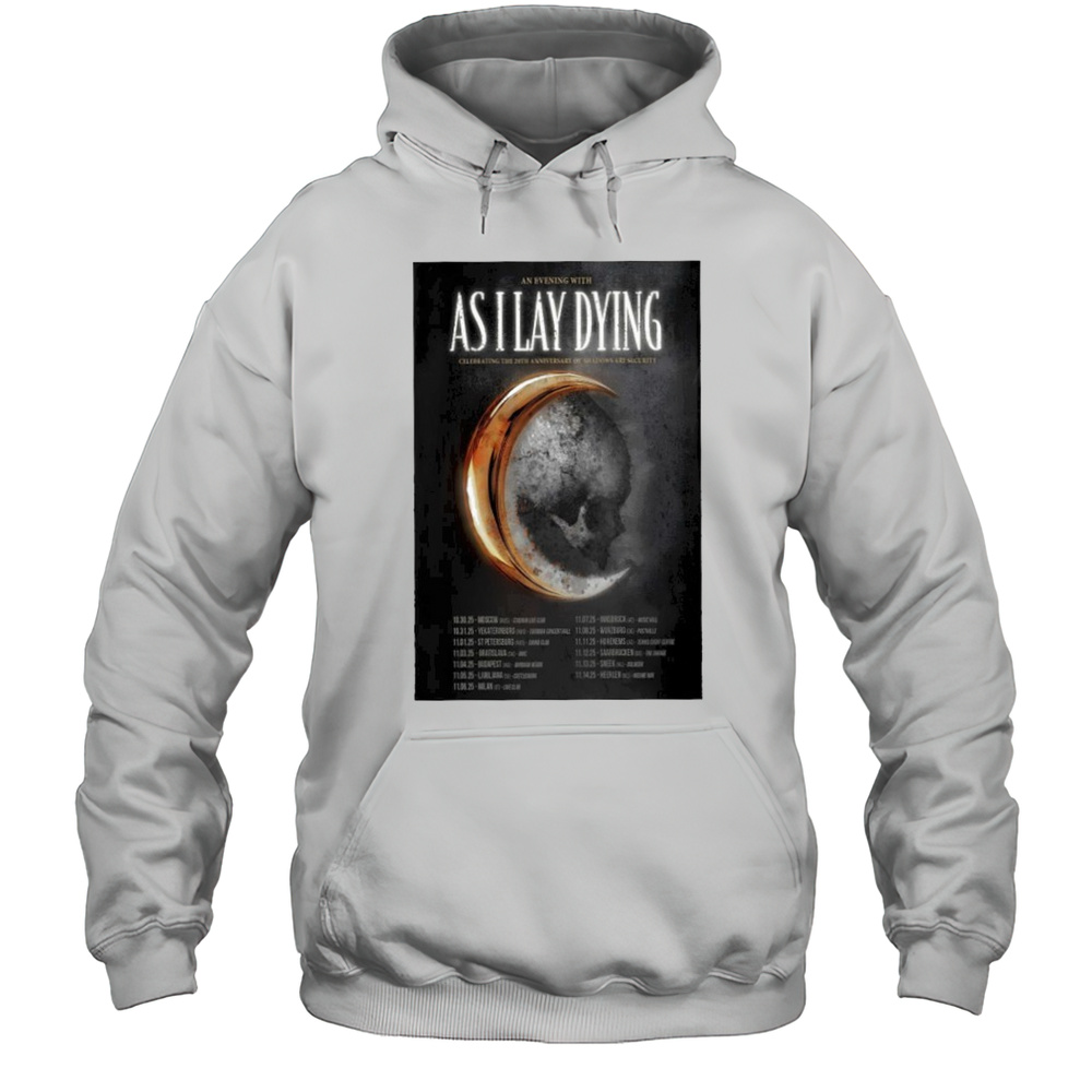 As I Lay Dying Poster 2025 Shirt Unisex Hoodie