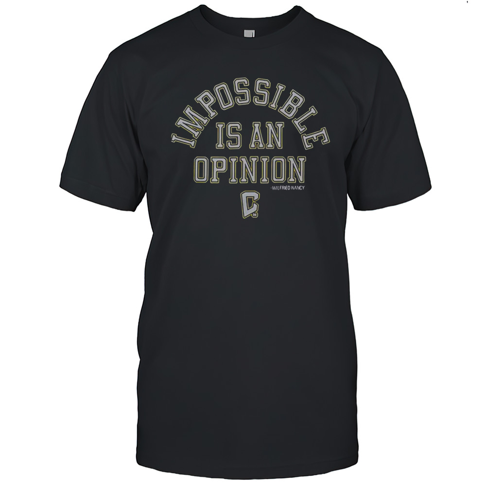 Columbus Crew Impossible Is An Opinion T-Shirt