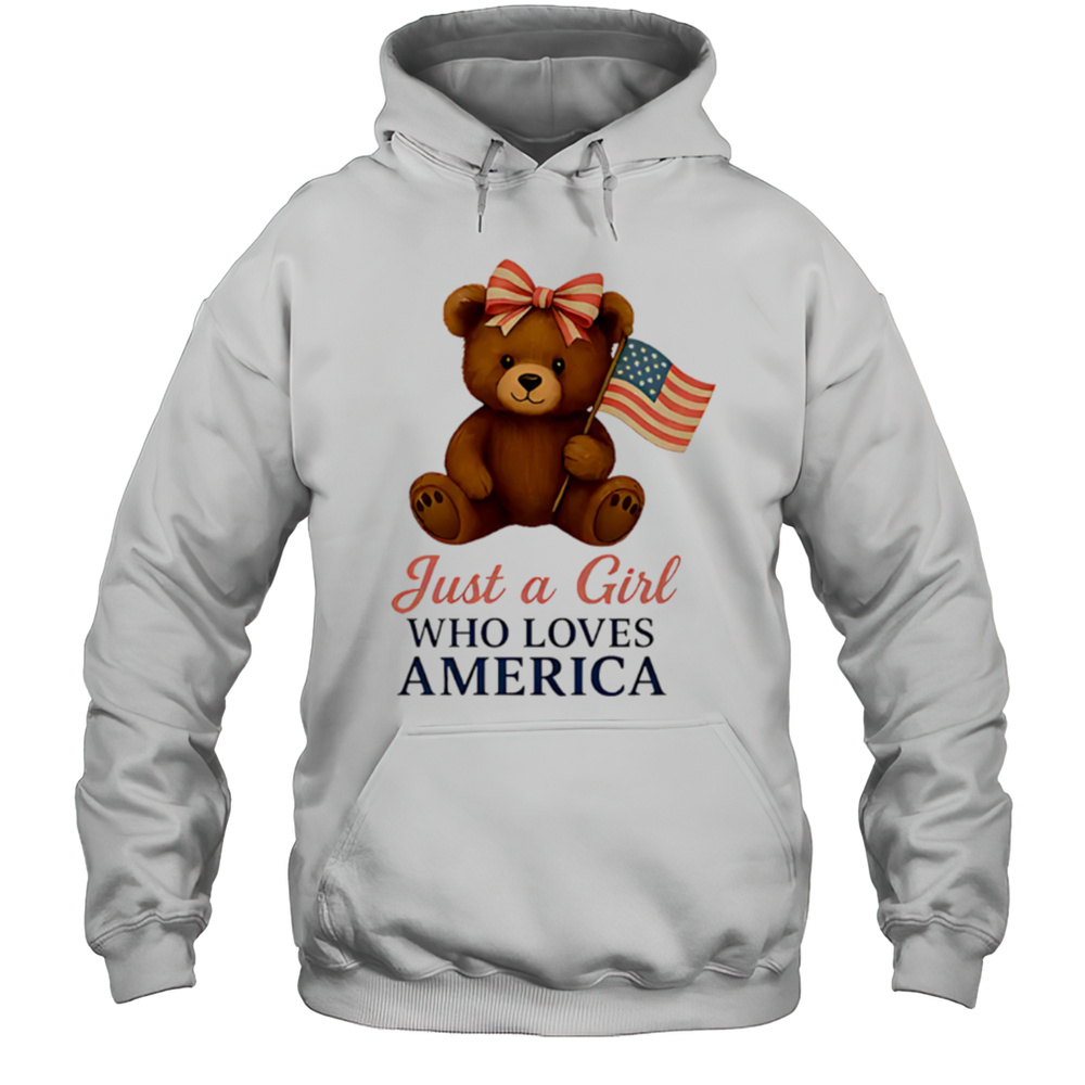 Just A Girl Who Loves America Cartoon Bear Shirt Unisex Hoodie