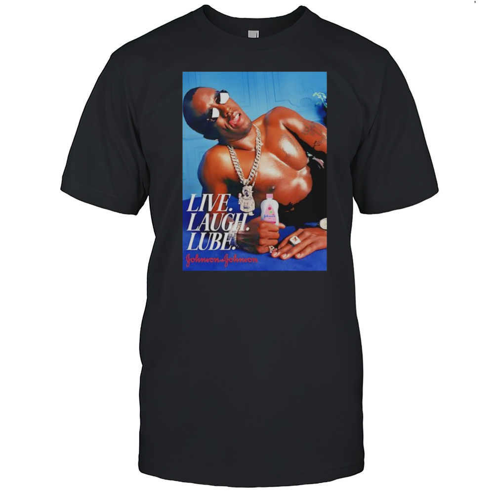 Live Laugh Lube Shirt