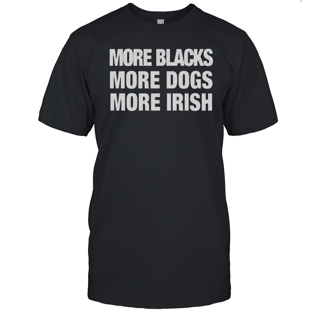 Mma Politics And Culture Mvp Wearing More Blacks More Dogs More Irish Shirt