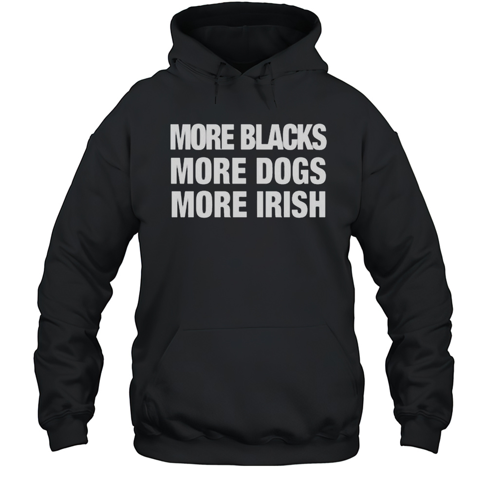 Mma Politics And Culture Mvp Wearing More Blacks More Dogs More Irish Shirt Unisex Hoodie