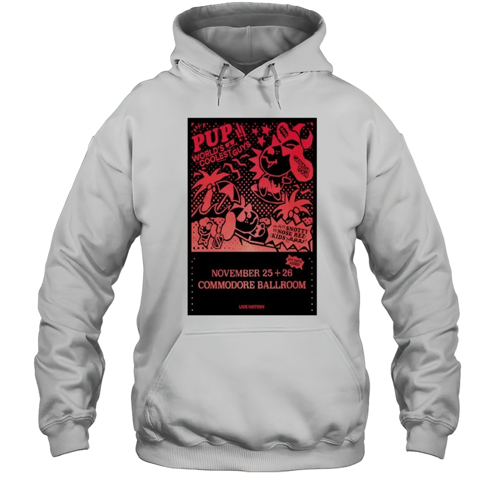 Pup The Band Vancouver BC Nov 25-26 2025 Poster Shirt Unisex Hoodie