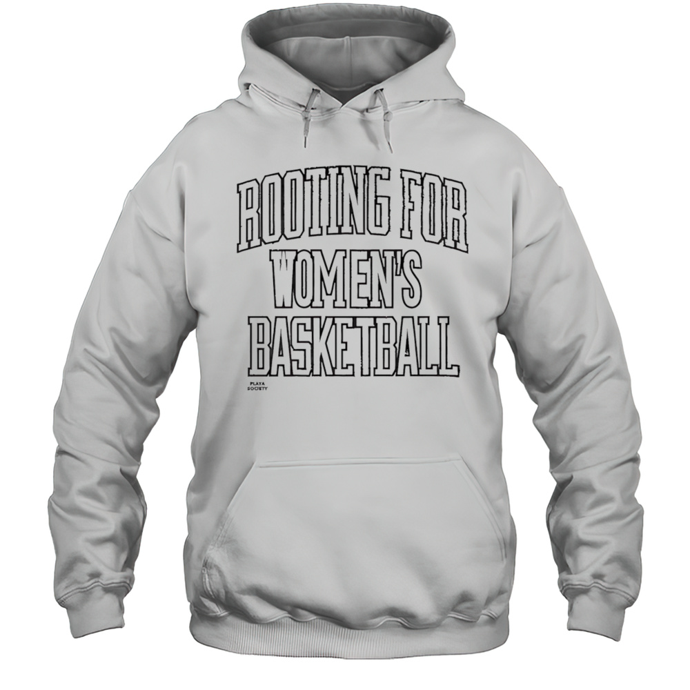 Rooting For Womens Basketball Shirt Unisex Hoodie