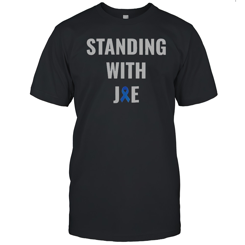 Standing With Joe T-Shirt