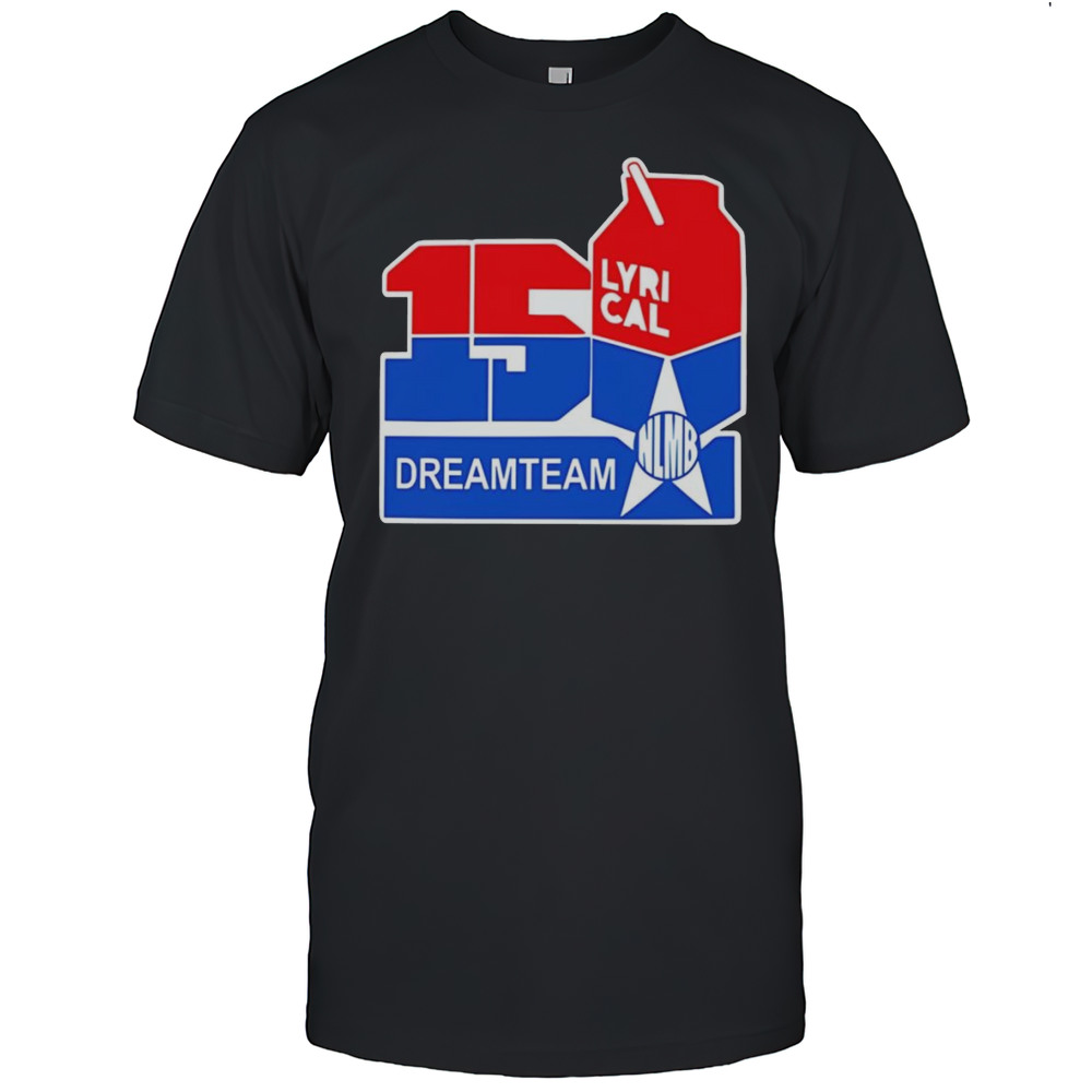150 Lyrical Dreamteam Shirt