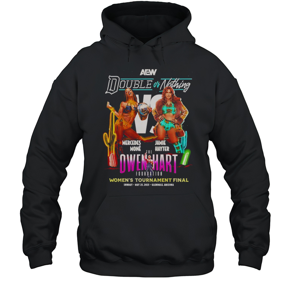 AEW Double Or Nothing 2025 Mercedes Mon Vs Jamie Hayter Shirt Unisex Hoodie