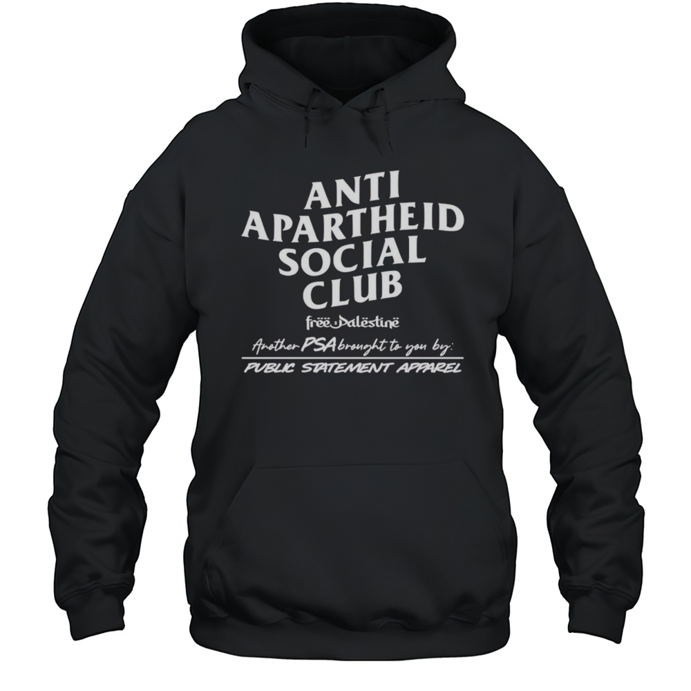 Anti Apartheid Social Club Shirt Unisex Hoodie