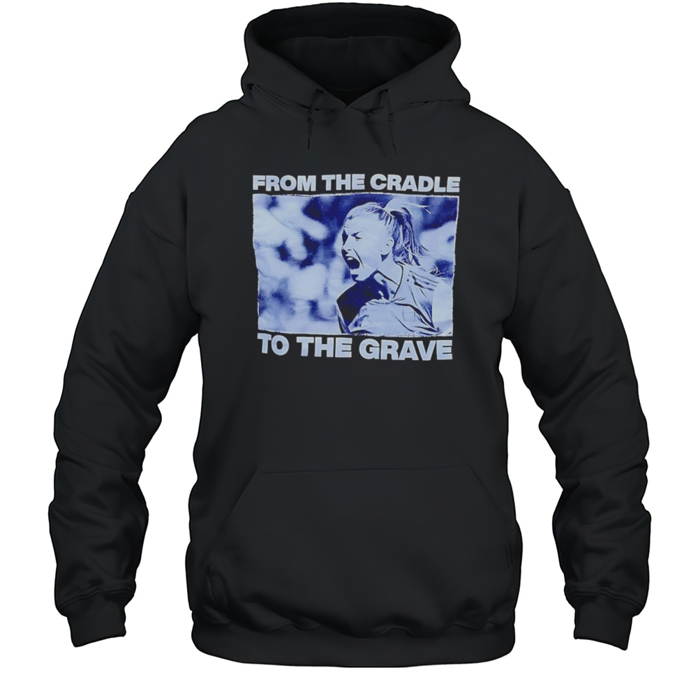 From The Cradle To The Grave Shirt Unisex Hoodie